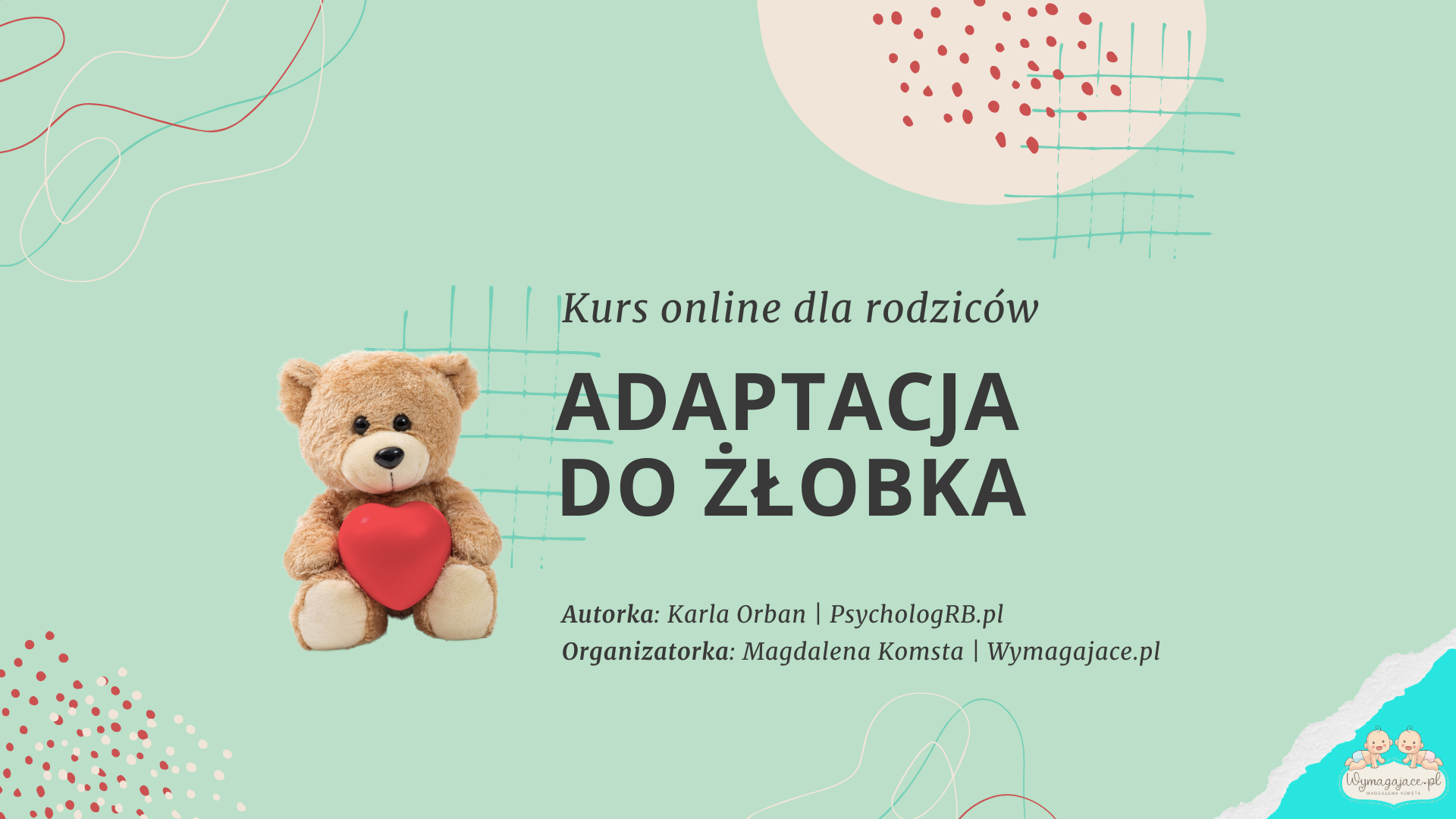Kurs online „Adaptacja do żłobka” 2022